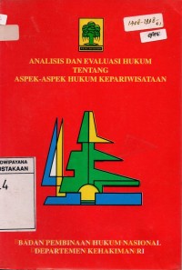 Analisis Dan Evaluasi Hukum Tentang Aspek-Aspek Hukum Kepariwisataan