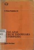 Azas-Azas Hukum Tata Negara Di Indonesia