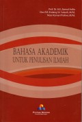 Bahasa Akademik Untuk Penulisan Ilmiah Cet. 1