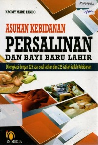 Asuhan Kebidanan Persalinan dan Bayi Baru Lahir