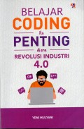 BELAJAR CODING ITU PENTING DI ERA REVOLUSI INDUSTRI 4.0