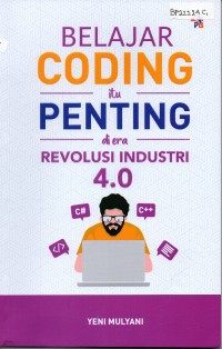 BELAJAR CODING ITU PENTING DI ERA REVOLUSI INDUSTRI 4.0