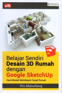 BELAJAR SENDIRI DESAIN 3D RUMAH DENGAN GOOGLE SKETCHUP