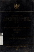 Risalah Sidang Badan Penyelidik Usaha-Usaha Persiapan Kemerdekaan Indonesia (BPUPKI) - Panitia Persiapan Kemerdekaan Indonesia (PPKI) 28 Mei 1945-22 Agustus 1945