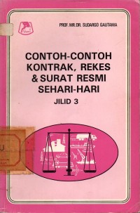 Contoh-contoh Kontrak-kontrak, Rekes-rekes dan Surat-surat Resmi Sehari-hari