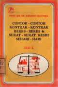 Contoh-contoh Kontrak-kontrak, Rekes-rekes dan Surat-surat Resmi Sehari-hari