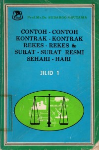 Contoh-contoh Kontrak-kontrak, Rekes-rekes dan Surat-surat Resmi Sehari-hari