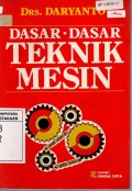 DASAR- DASAR TEKNIK MESIN