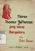 Fikiran Thomas Jefferson Jang Tetap Bergelora