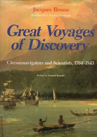 Great Voyages of Discovery: Circumnavigators and Scientists