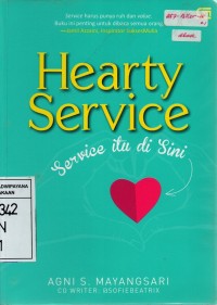 Hearty Service: Service itu di Sini