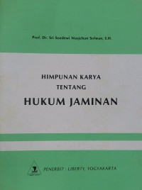 Himpunan Karya tentang Hukum Jaminan