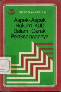 Aspek-Aspek Hukum KUD Dalam Gerak Pelaksanaannya