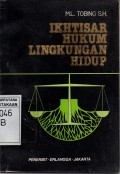 Ikhtisar Hukum Lingkungan Hidup