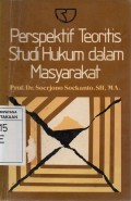 Perspektif Teoritis Studi Hukum dalam Masyarakat