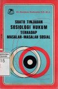 Suatu Tinjauan Sosiologi Hukum terhadap Masalah-masalah Sosial