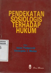 Pendekatan Sosiologis terhadap Hukum