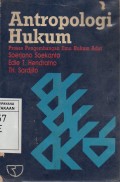 Antropologi Hukum: Proses Pengembangan Ilmu Hukum Adat