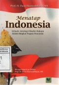 Menatap Indonesia: Sebuah Antologi Filsafat Hukum dalam Bingkai Negara Pancasila