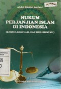 Hukum Perjanjian Islam di Indonesia (Konsep, Regulasi, dan Implementasi)