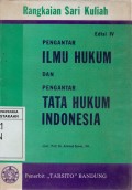 Pengantar Ilmu Hukum dan Pengantar Tata Hukum Indonesia (PIH dan PTHI)