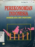 Perekonomian Indonesia : Beberapa Isu Penting