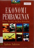 Ekonomi Pembangunan: Proses, Masalah, dan Dasar Kebijakan ed.2