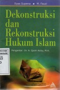 Dekonstruksi dan Rekonstruksi Hukum Islam