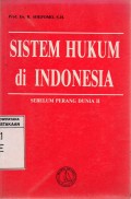 Sistem Hukum di Indonesia: Sebelum Perang Dunia II