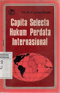 Capita Selecta Hukum Perdata Internasional