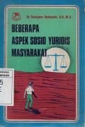 Beberapa Aspek Sosio Yuridis Masyarakat