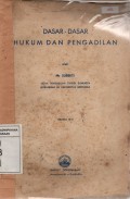 Dasar-dasar Hukum dan Pengadilan