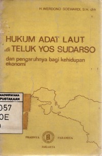 Hukum Adat Laut di Teluk Yos Sudarso dan Pengaruhnya bagi Kehidupan Ekonomi