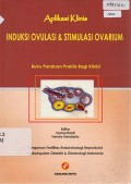 Aplikasi Klinis : Induksi Ovulasi & Stimulasi Ovarium