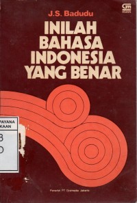 Inilah Bahasa Indonesia Yang Benar