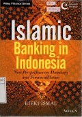 Islamic Banking in Indonesia: New Perspectives on Monetary and Financial Issues