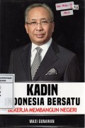 KADIN Indonesia: Bekerja Membangun Negeri