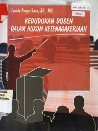 Kedudukan Dosen Dalam Hukum Ketenagakerjaan