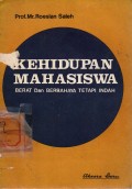 Kehidupan Mahasiswa Berat Dan Berbahaya Tetapi Indah