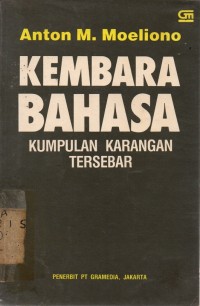 Kembara Bahasa : Kumpulan Karangan Tersebar