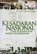 Kesadaran Nasional : Dari Kolonialisme sampai Kemerdekaan, Jilid I