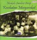 Naskah Sumber Arsip Kesehatan Masyarakat