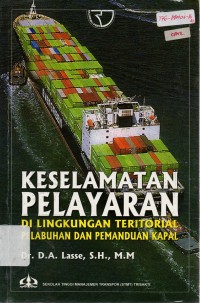 Keselamatan Pelayaran di Lingkungan Teritorial Pelabuhan dan Pemanduan Kapal