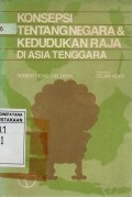 Konsepsi Tentang Negara & Kedudukan Raja Di Asia Tenggara