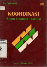 Koordinasi (Suatu Tinjauan Teoritis)