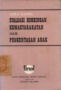 Loka karya Evaluasi Bimbingan Kemasyarakatan