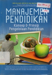 Manajemen Pendidikan: Konsep & Prinsip Pengelolaan Pendidikan