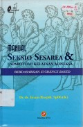 Manual Seksio Sesarea dan Laparotomi Kelainan Adneksa : Berdasarkan Evidence Based