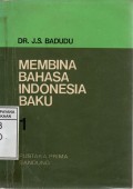 Membina Bahasa Indonesia Baku 1