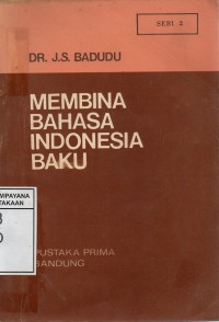 Membina Bahasa Indonesia Baku 2